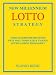 New Millennium Lotto Strategy: Breakthrough discovery that will completely change Lotto gaming philosophy