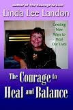The Courage To Heal And Balance The Courage To Heal And Balance