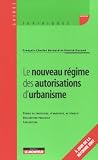 Revue Le Moniteur Editions  / Le nouveau régime des autorisations d'urbanisme