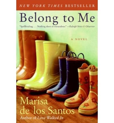 [ Belong to Me[ BELONG TO ME ] By de los Santos, Marisa ( Author )Mar-31-2009 Paperback