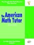 The American Math Tutor: Algebra Edition