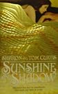 SUNSHINE AND SHADOW