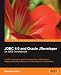 JDBC 4.0 and Oracle JDeveloper for J2EE Development: A J2EE developer's guide to using Oracle JDeveloper's integrated database features to build data-driven applications
