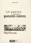 Un peintre parmi les gueules noires