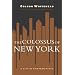 The Colossus of New York: A City in 13 Parts
