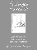 Prolonged Farewell