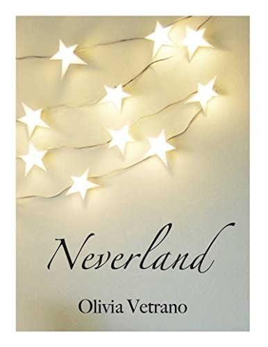 Neverland, by Olivia Vetrano