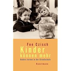 Kinder k�nnen mehr. Anders lernen in der Grundschule