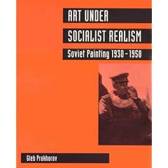 Art Under Socialist Realism: Soviet Planning 1930-1950