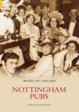 Nottingham Pubs (Images of England)