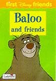 Mowgli and Baloo too!