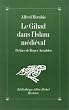 Le Gih�d dans l'Islam m�di�val
