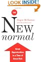 The New Normal: Great Opportunities in a Time of Great Risk