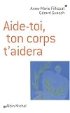 Revue Albin Michel  / Aide-toi, ton corps t'aidera