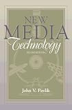 New Media Technology: Cultural and Commercial Perspectives (Part of the Allyn & Bacon Series in Mass Communication) (2nd Edition) (Allyn & Bacon Series in Mass Communication)