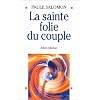 La sainte folie du couple