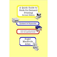 A Quick Guide to Book-On-Demand Printing Revised Edition