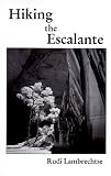 Hiking The Escalante