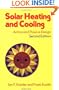 Solar Heating and Cooling: Active and Passive Design