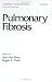 Pulmonary Fibrosis (Lung Biology in Health and Disease)