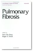 Pulmonary Fibrosis (Lung Biology in Health and Disease)