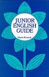 Junior English Guide (HAYDN RICHARDS)