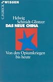 Produkt-Bild: Das neue China: Von den Opiumkriegen bis heute