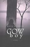 Cowboy: A Novel