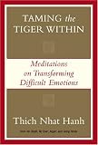 Taming the Tiger Within