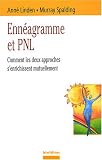 Enn�agramme et PNL : Comment les deux approches s'enrichissent mutuellement