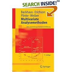 Multivariate Analysemethoden. Eine anwendungsorientierte Einführung: Eine Anwendungsorientierte Einfuhrung (Springer Lehrbuch) (Broschiert)