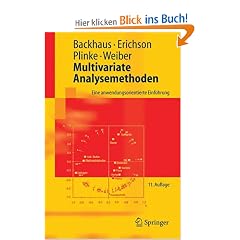 Multivariate Analysemethoden. Eine anwendungsorientierte Einf�hrung: Eine Anwendungsorientierte Einfuhrung (Springer-Lehrbuch)