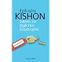 Satiren zur t�glichen Katastrophe von Ephraim Kishon