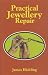 Book Practical Jewellery Repair