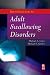 Introduction to Adult Swallowing Disorders