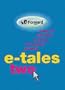 E-Tales Two: More of the Best & Worst of Internet Humor
