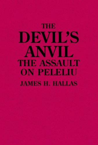 The Devil's Anvil: The Assault on Peleliu