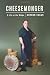 Cheesemonger: A Life on the Wedge