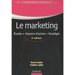 Le marketing - 6�me �dition - �tudes . Moyens d'action . Strat�gie