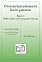 Oberstufenmathematik leicht gemacht 1: Differential- und Integralrechnung: BD 1