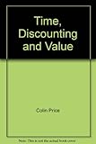 Time, discounting and value