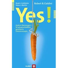 Yes! Andere �berzeugen - 50 wissenschaftlich gesicherte Geheimrezepte