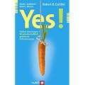 Yes! Andere �berzeugen - 50 wissenschaftlich gesicherte Geheimrezepte