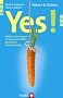 Yes!: Andere �berzeugen - 50 wissenschaftlich gesicherte Geheimrezepte
