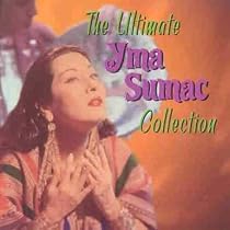 The Ultimate Yma Sumac Collection