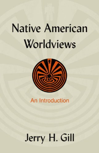 Native American Worldviews: An Introduction