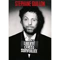 Libert� (Tr�s) Surveill�e