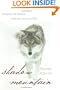 Shadow Mountain: A Memoir of Wolves, a Woman, and the Wild