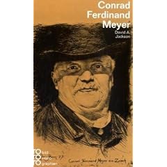 Conrad Ferdinand Meyer. Mit Selbstzeugnissen und Bilddokumenten.