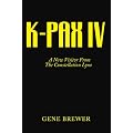K-Pax IV: A New Visitor from the Constellation Lyra